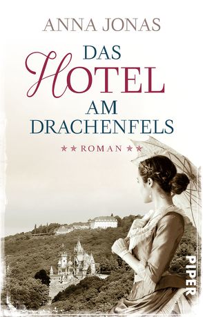 Das Hotel am Drachenfels von Jonas,  Anna