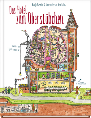 Das Hotel zum Oberstübchen von Baseler,  Marja, van den Brink,  Annemarie, van der Pol,  Tjarko