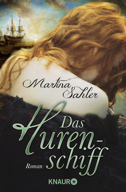 Das Hurenschiff von Sahler,  Martina