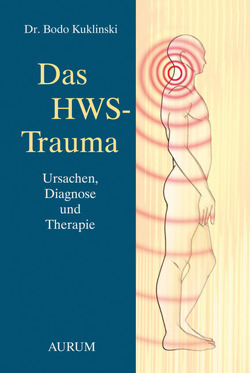 Das HWS-Trauma von Kuklinski,  Dr. med. Bodo