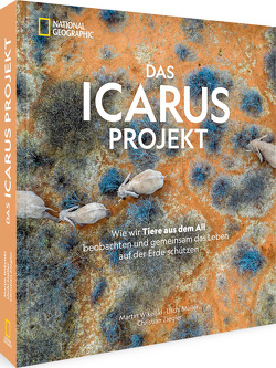 Das ICARUS Projekt von Müller,  Uschi, Wikelski,  Martin, Ziegler,  Christian