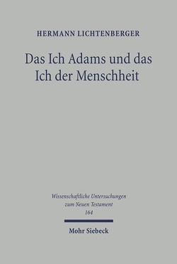 Das Ich Adams und das Ich der Menschheit von Lichtenberger,  Hermann