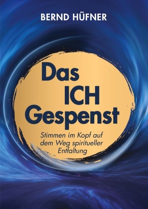 Das Ich-Gespenst von Hüfner,  Bernd