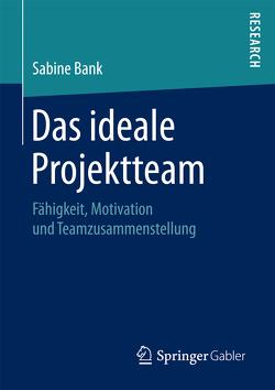 Das ideale Projektteam von Bank,  Sabine