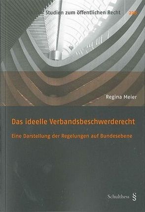 Das ideelle Verbandsbeschwerderecht von Meier,  Regina