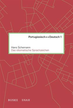 Das idiomatische Sprachzeichen von Schemann,  Hans