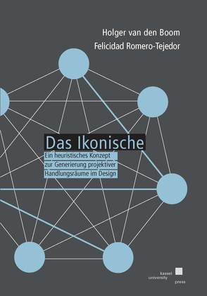 Das Ikonische von Romero-Tejedor,  Felicidad, Van den Boom,  Holger