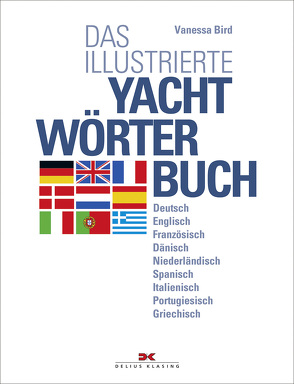 Das illustrierte Yachtwörterbuch von Bird,  Vanessa