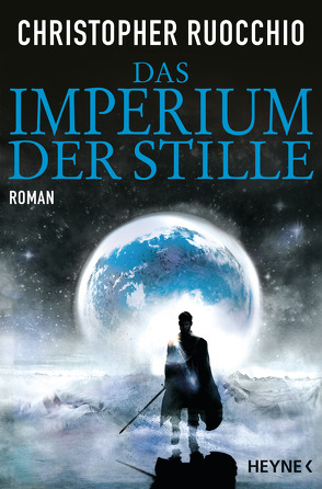 Das Imperium der Stille von Borchardt,  Kirsten, Ruocchio,  Christopher