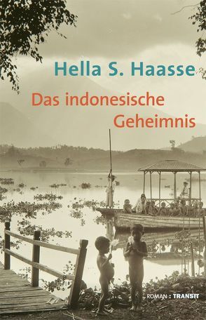 Das indonesische Geheimnis von Erdmann,  Birgit, Haasse,  Hella S, Kluitmann,  Andrea