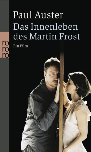 Das Innenleben des Martin Frost von Auster,  Paul, Schmitz,  Werner