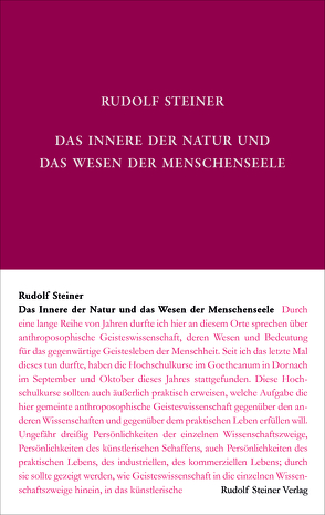 Das Innere der Natur und das Wesen der Menschenseele von Steiner,  Rudolf, Weise,  Anne-Kathrin