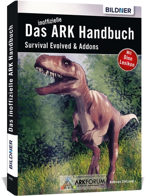 Das inoffizielle ARK-Handbuch von Zintzsch,  Andreas