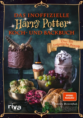 Das inoffizielle Harry-Potter-Koch- und Backbuch von Rosenthal,  Patrick