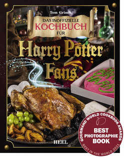 Das inoffizielle Kochbuch für Harry Potter Fans von Grimm,  Tom