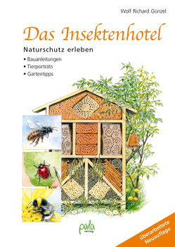 Das Insektenhotel von Günzel,  Wolf Richard, Schneevoigt,  Margret