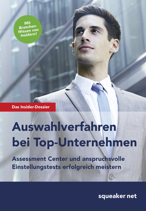 Das Insider-Dossier: Auswahlverfahren bei Top-Unternehmen von Menden,  Stefan