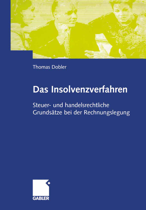 Das Insolvenzverfahren von Dobler,  Thomas