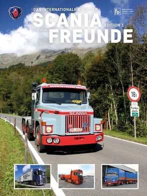 Das internationale Buch der Scania Freunde Edition1 von Jacoby,  Felix