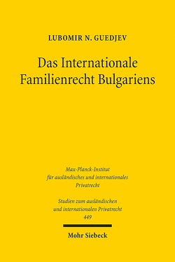 Das Internationale Familienrecht Bulgariens von Guedjev,  Lubomir N.