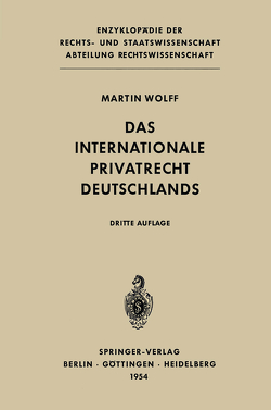 Das Internationale Privatrecht Deutschlands von Wolff,  Martin