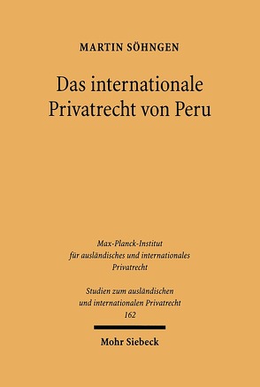 Das internationale Privatrecht von Peru von Söhngen,  Martin