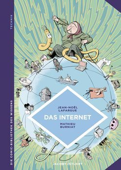 Das Internet von Burniat,  Mathieu, Lafargue,  Jean-Noël