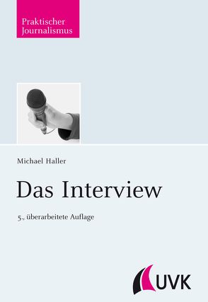 Das Interview von Haller,  Michael