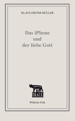 Das iPhone und der liebe Gott von Gmachl-Abdul,  Veronika, Müller,  Klaus-Dieter