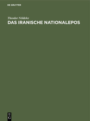 Das iranische Nationalepos von Nöldeke,  Theodor
