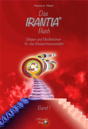 Das Irantia-Buch von Pfister,  Patrizia