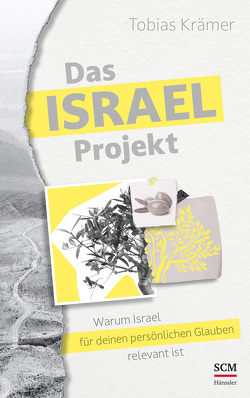 Das Israel-Projekt von Krämer,  Tobias