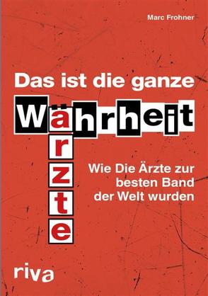 Das ist die ganze Wahrheit von Frohner,  Marc