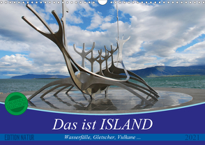 Das ist ISLAND (Wandkalender 2021 DIN A3 quer) von Burkart,  Philipp