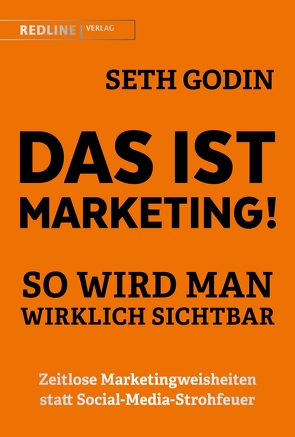 Das ist Marketing! von Godin,  Seth, Kinkel,  Silvia