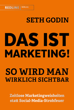 Das ist Marketing! von Godin,  Seth, Kinkel,  Silvia