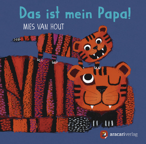 Das ist mein Papa! von van Hout,  Mies