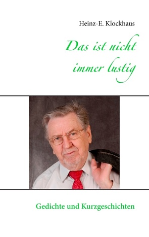 Das ist nicht immer lustig von Klockhaus,  Heinz-E.