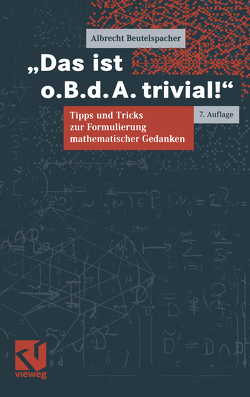 Das ist o.B.d.A. trivial! von Beutelspacher,  Albrecht