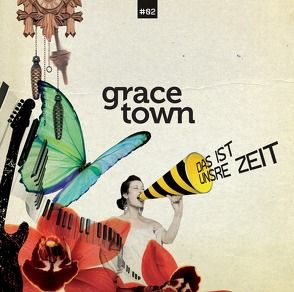 Das ist unsre Zeit (#02) von Gracetown