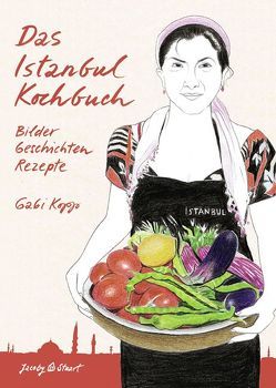 Das Istanbul Kochbuch von Kopp,  Gabi