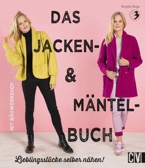 Das Jacken- & Mäntel-Buch von Büge,  Brigitte