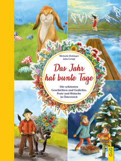 Das Jahr hat bunte Tage von Gerigk,  Julia, Holzinger,  Michaela