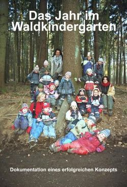 Das Jahr im Waldkindergarten von Siemens,  Martin