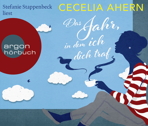 Das Jahr, in dem ich dich traf von Ahern,  Cecelia, Stappenbeck,  Stefanie, Strüh,  Christine