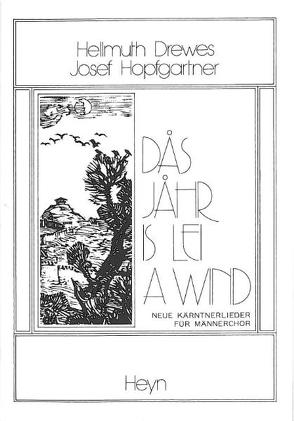 Dås Jåhr is lei a Wind von Drewes,  Hellmuth, Hopfgarten,  Josef