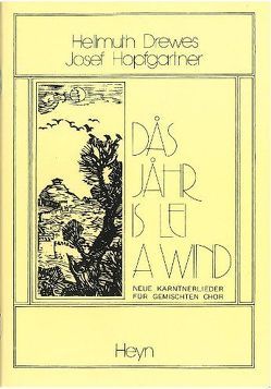Dås Jåhr is lei a Wind von Drewes,  Hellmuth, Hopfgarten,  Josef