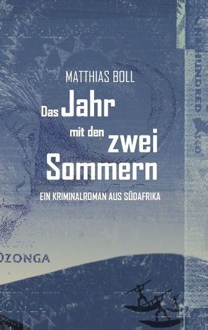 Das Jahr mit den zwei Sommern von Boll,  Matthias
