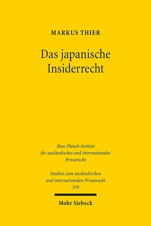 Das japanische Insiderrecht von Thier,  Markus