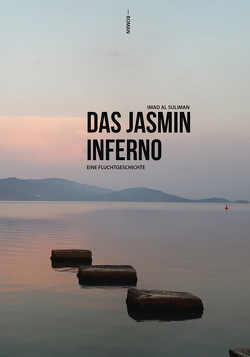Das Jasmin-Inferno von Al Suliman,  Imad